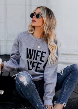 WIFE LIFE GREY SWEATSHIRT